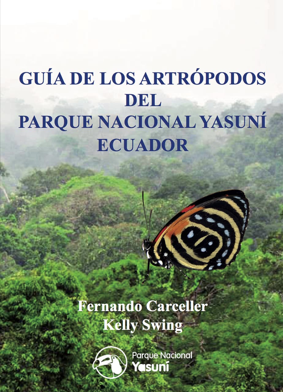 Guía de los Antrópodos del Parque Nacional Yasuní Ecuador